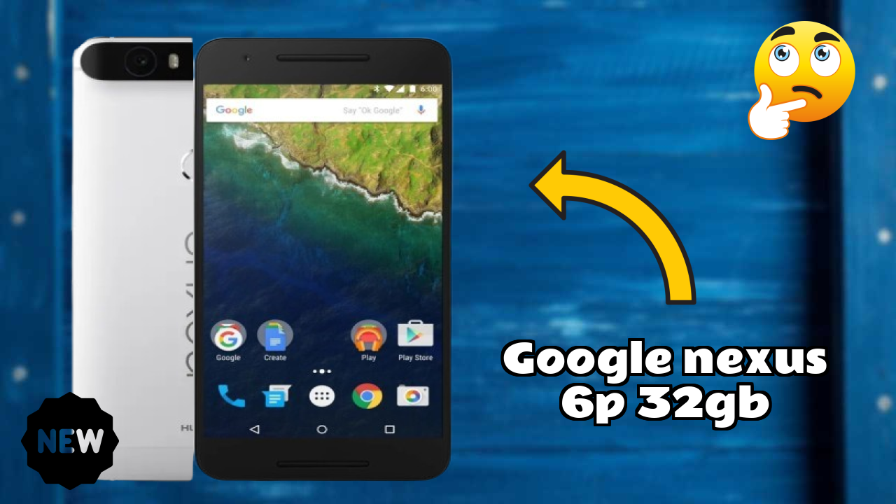 Google Nexus 6P 32GB RAM Review: Is 3 GB RAM Enough for Gaming?