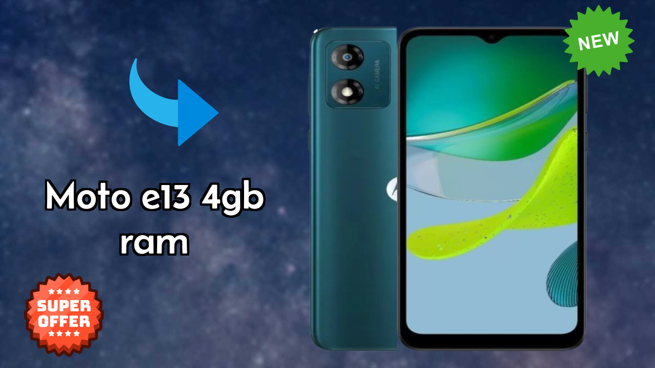Moto E13 4GB RAM at ₹8,499 - Best Features Highlighted