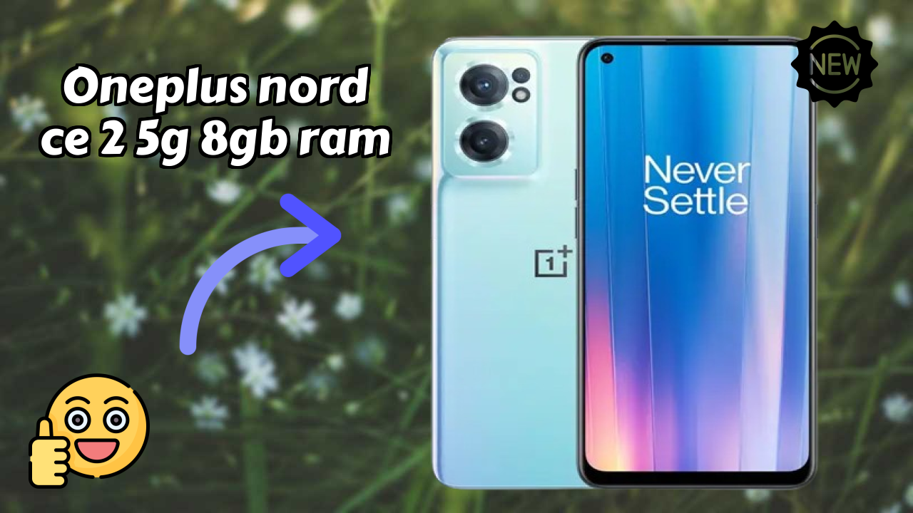 OnePlus Nord CE 2 5G 8GB RAM Test: 8 GB RAM Handles Tasks Well?