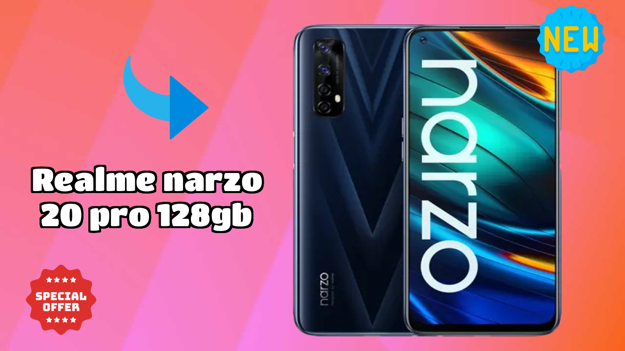Top Reasons to Choose Realme Narzo 20 Pro 128GB in 2026
