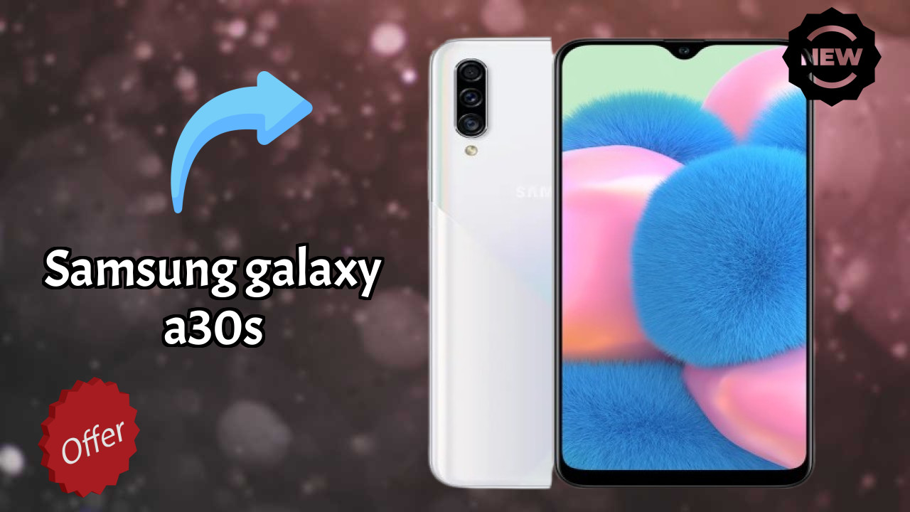 Samsung Galaxy A30s Display Analysis: 6.4 Inches (16.26 Cm) Quality