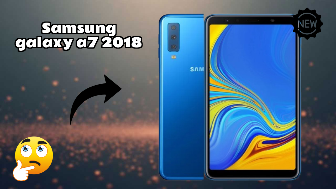 Samsung Galaxy A7 2018 Price: ₹19,999 - Should You Buy It?