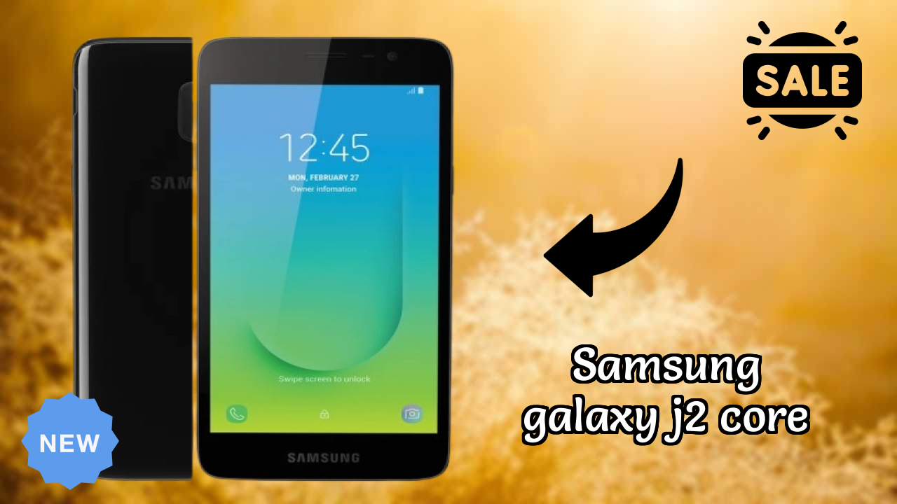 NewSamsung Galaxy J2 Core 2026: Latest Mobile Phone with High Quolity Disa