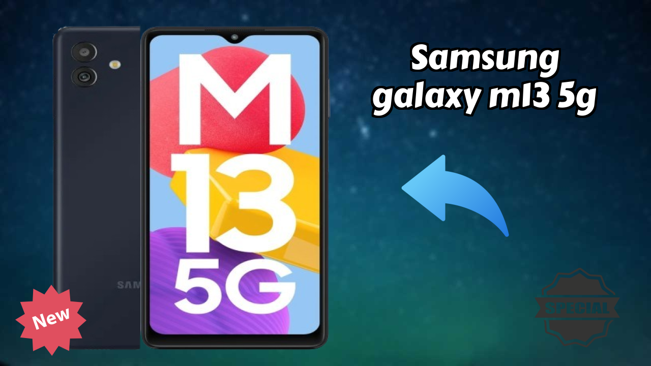 Samsung Galaxy M13 5G 2026 Best Features Explained
