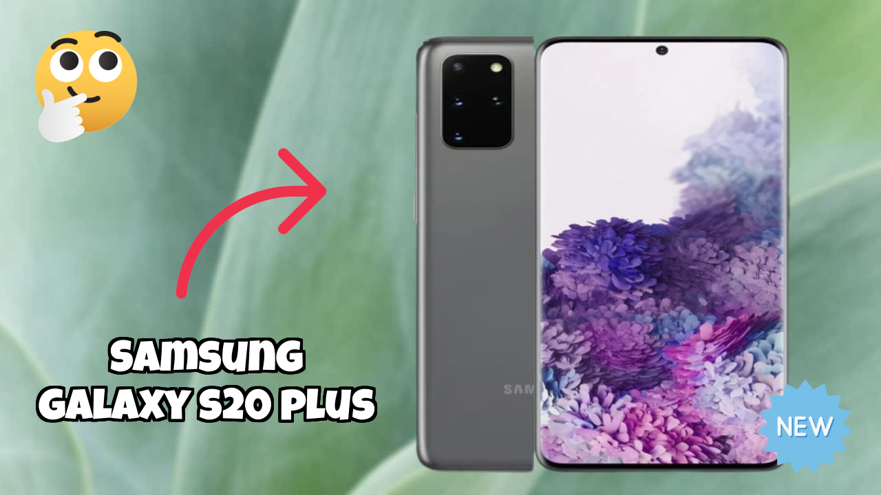 Samsung Galaxy S20 Plus RAM Review: 8 GB RAM Multitasking Analysis