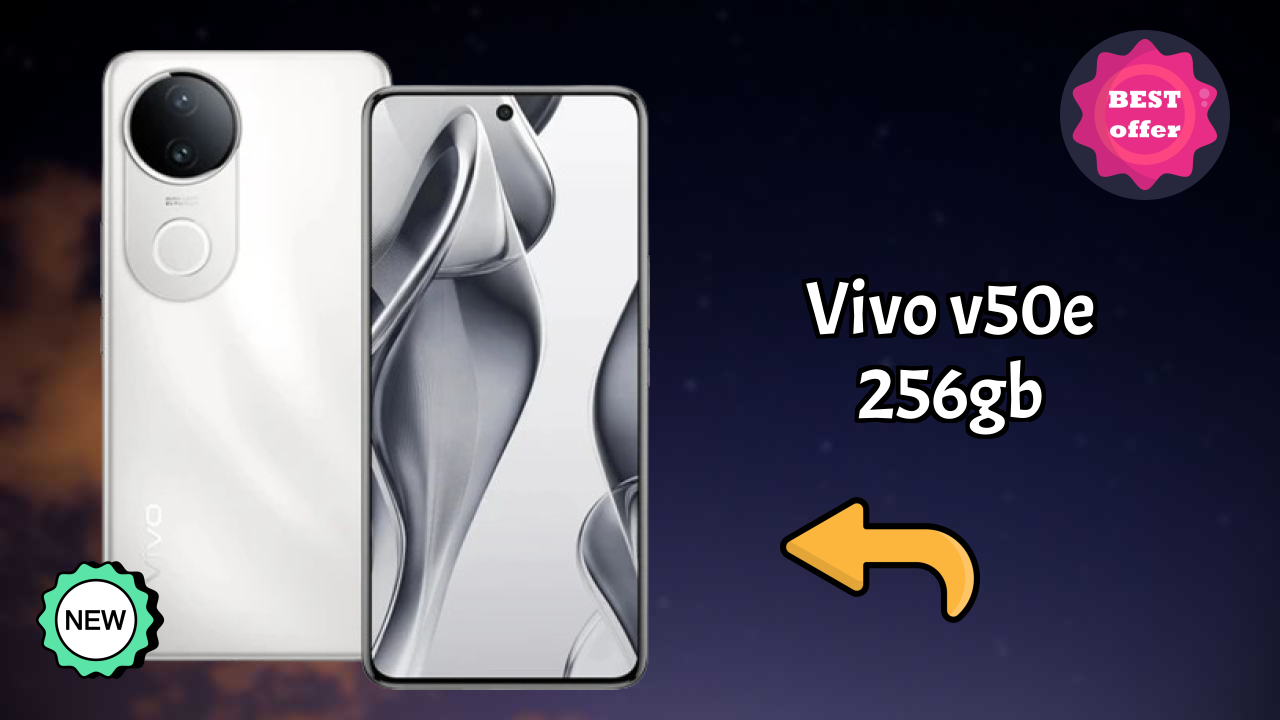 Vivo V50e 256GB at ₹25,999 - Everything About It