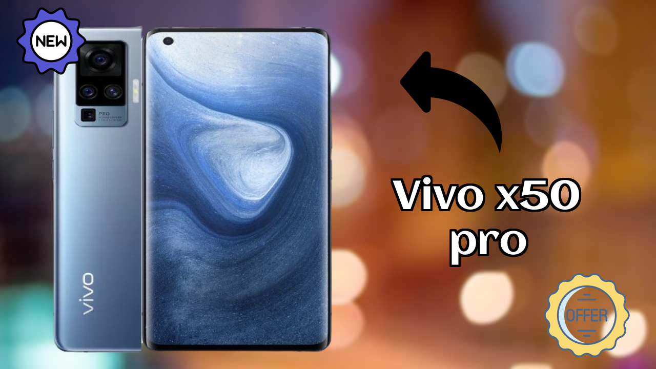 2026 Vivo X50 Pro All featchers and Detailed Review